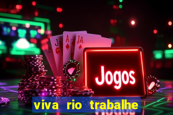 viva rio trabalhe conosco 2024